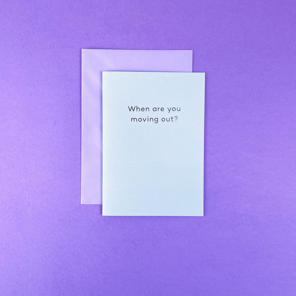 NEW: When are you moving out? - anniversary card