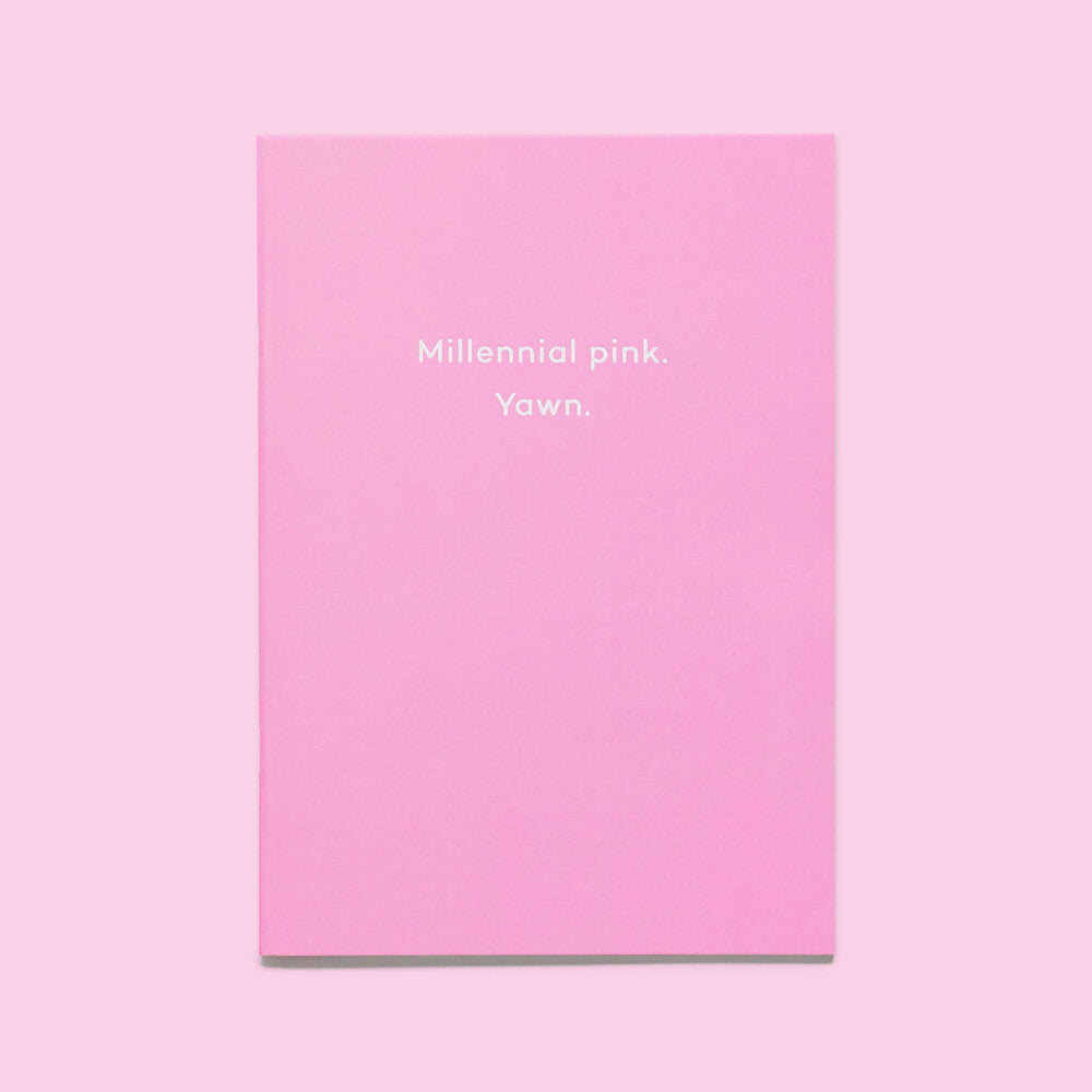 Millennial pink. Yawn notebook